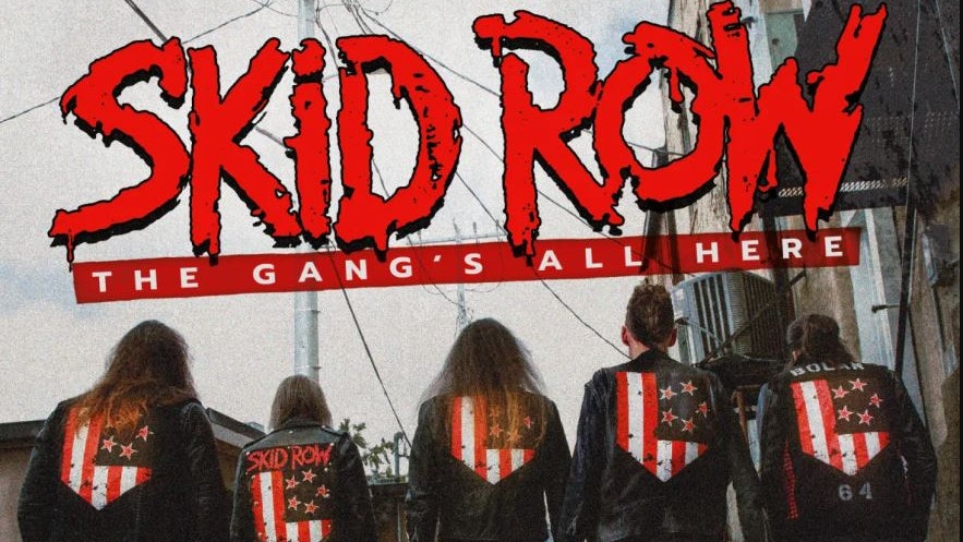 Skid Row mit